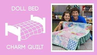 Make a Quilt for a Doll Bed with Rob and Ruby Appell