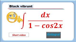Integral of 1/(1-cos2x)  1_minite_video #short_videos #stories #integral #integration