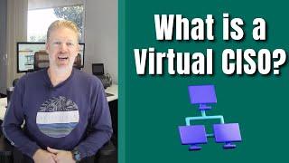 What is a Virtual CISO?