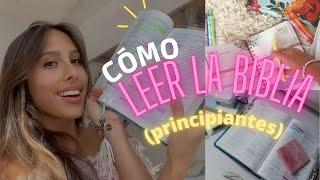 Cómo leer la biblia, principiantes/ paso a paso