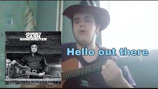 George D. - Hello out there (Johnny Cash cover)