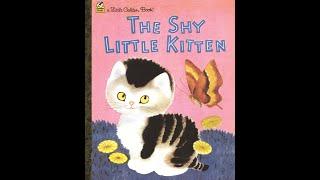 The Shy Little Kitten by Cathleen Shurr