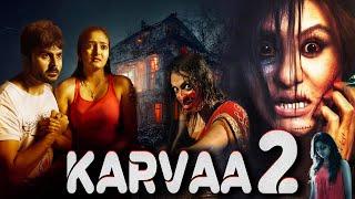 KARVAA 2 (1080p) Full Horror Movie in Hindi Dubbed | Hindi Dubbed Horror Movie