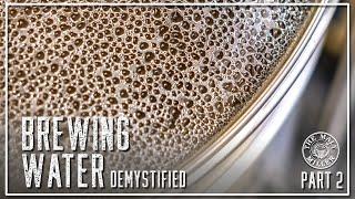 BREWING WATER - DEMYSTIFIED - PART 2 | THE MALT MILLER HOME BREWING CHANNEL