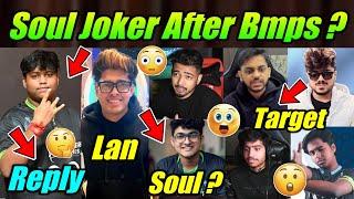 Will Joker Leave After BMPS ?  Soul Goblin ? Why Ninja Left  Juicy on CG, Lan