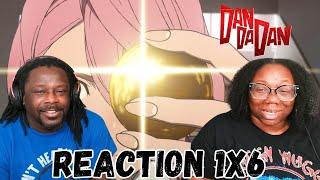 Dan Da Dan 1x6 | A Dangerous Woman Arrives | Reaction