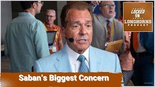 Nick Saban's Biggest Concern about the Texas Longhorns Football Team in 2024 in the SEC