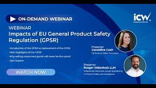 Webinar: Impacts of EU General Product Safety Legislation (GPSR)