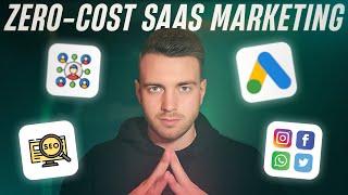 Market Your SAAS With Zero Investment (5 proven methods)