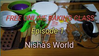 Free Online Baking Class||Episode 1|| Tools For Cake Making|| Nisha's World