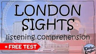 LONDON SIGHTS - listening comprehension  + test ️ | Einfach Englisch