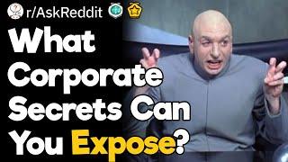 What Corporate Secrets Can You Expose?