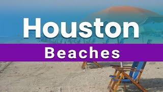 Top 5 Beaches to Visit in Houston, Texas | USA - English