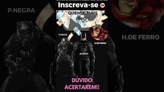 QUEM É  ,MAIS RICO?#PANTERANEGRA #BATMAN #HOMEM DE FERRO #dccomics #MARVEL