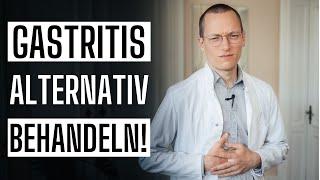 Gastritis/ Magenschmerzen alternativ behandeln!