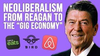 Neoliberalism: From Ronald Reagan to the Gig Economy | Tom Nicholas