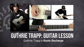  Guthrie Trapp Guitar Lessons - Brews Blues: Rhythm - Breakdown - TrueFire