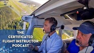 The CFI Podcast [Traffic Patterns] - MzeroA Flight Training