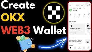 how to create OKX Wallet | okx web3 wallet