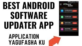 Best android app to update software in your phone| android software