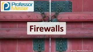 Firewalls - CompTIA Security+ SY0-701 - 4.5