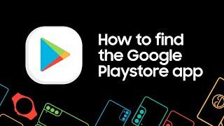 How to find Google Play Store on your Samsung Phone