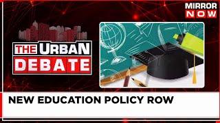 Tamil Nadu New Education Policy | NEP Runs Into Rough Weather? | Urban Debate