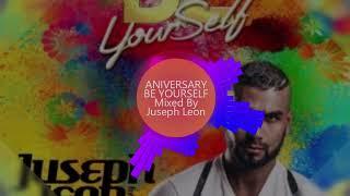 ANIVERSARY BE YOURSELF By Juseph Leon - Tribal House #housemusic #tribal #tribalhouse #music #house