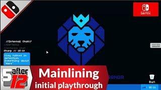 Mainlining - Nintendo Switch gameplay and initial thoughts