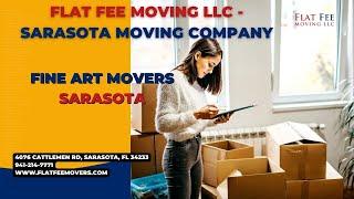 Fine Art Movers Sarasota | Flat Fee Moving LLC - Sarasota Moving Company | www.flatfeemovers.com