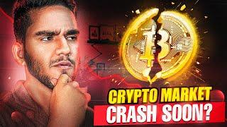 Crypto Market Crash? || What They’re Not Telling You || Bitcoin crash ||