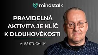 "Zpomalte stárnutí a vnímejte své tělo. Trénujte váš mozek jako sval." - Aleš Stuchlík