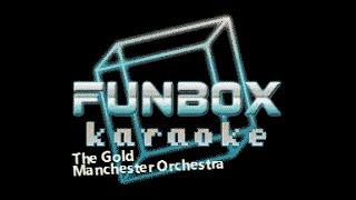 Manchester Orchestra - The Gold (Funbox Karaoke, 2017)