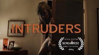 Intruders | Scary Short Horror Film | Screamfest