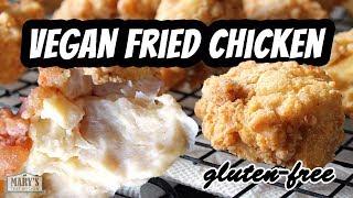 THE BEST VEGAN FRIED CHICKEN RECIPE (gluten-free!) | Mary's Test Kitchen