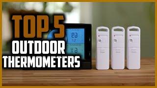 Top 5 Best Outdoor Thermometers of 2024