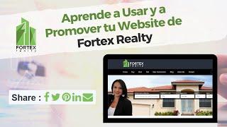 Aprende a Usar y Promover tu Website Fortex Realty - Team Fortex - Miami Realtors Website