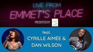 Live From Emmet's Place Vol. 54 - Cyrille Aimée & Dan Wilson