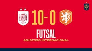 FÚTBOL SALA | RESUMEN | España 10-0 Países Bajos |  SEFUTBOL