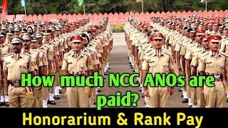 How much is the Salary of NCC ANO ? | Honorarium & Rank Pay of Associate NCC Officers