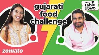 Hilarious Gujarati Food Challenge With Viraj Ghelani | Sahiba Bali | Zomato