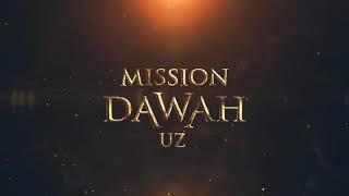 Mission DAWAH UZ  Tqadim Etadi