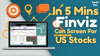  Use Finviz Stock Screener to find golden stocks In 5 Minutes - For Beginners