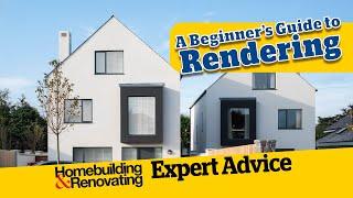 A Beginners' Guide to House Rendering | ADVICE | Homebuilding