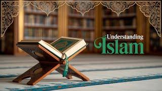 Understanding Islam's Core Beliefs And Peaceful Values