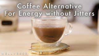 Try This Coffee Alternative for Energy Without The Jitters | Plant-Based | Well+Good