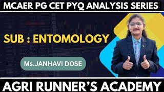 MCAER PG CET PYQ ANALYSIS SERIES - SUB : ENTOMOLOGY BY Ms. Janhavi Dose ( Year 2024 )