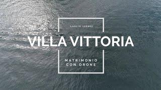  VIDEO MATRIMONIO DRONE | Villa Vittoria sul LAGO DI COMO