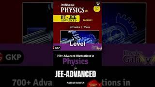 Shashi Bhushan Tiwari Physics Problems vs Ashish Arora 700+ Advanced Illustrations in #jeephysics