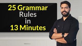 25 Grammar Rules in 13 Minutes for IELTS, TOEFL and DET